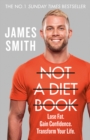 Not a Diet Book : Take Control. Gain Confidence. Change Your Life. - Book