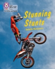 Stunning Stunts : Band 04/Blue - Book
