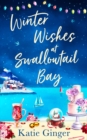 Winter Wishes at Swallowtail Bay (Swallowtail Bay, Book 3) - eBook