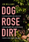 Dog Rose Dirt - Book