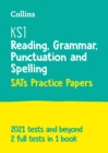KS1 English Reading, Grammar, Punctuation and Spelling SATs Practice Papers : For the 2022 Tests - Book
