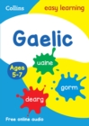 Easy Learning Gaelic Age 5-7 : Ideal for Learning at Home - Book