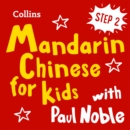 Learn Mandarin Chinese for Kids with Paul Noble - Step 2: Easy and fun! - eAudiobook