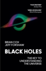 Black Holes : The Key to Understanding the Universe - Book