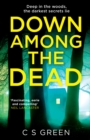 Down Among the Dead : A Rose Gifford Book - Book
