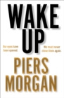 Wake Up : Why the World Has Gone Nuts - Book