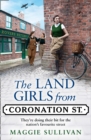 The Land Girls from Coronation Street - Book