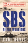 SBS - Silent Warriors : The Authorised Wartime History - eBook