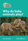 Level 3 - Why do baby animals play? - Book