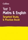 Year 5 Maths and English KS2 Targeted Study & Practice Book : Ideal for Use at Home - Book