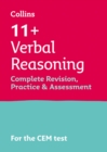 11+ Verbal Reasoning Complete Revision, Practice & Assessment for CEM : For the 2024 Cem Tests - Book