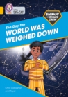 Shinoy and the Chaos Crew: The Day the World Was Weighed Down : Band 09/Gold - Book