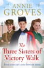 The Three Sisters of Victory Walk - eBook