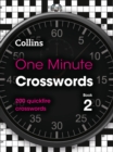 One Minute Crosswords Book 2 - cancelled : 200 Quickfire Crosswords - Book