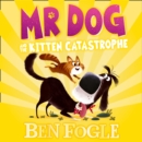 Mr Dog and the Kitten Catastrophe - eAudiobook