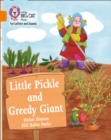 Little Pickle and Greedy Giant : Band 06/Orange - Book