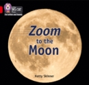Zoom to the Moon : Band 02b/Red B - Book