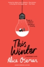 This Winter : Tiktok Made Me Buy it! from the Ya Prize Winning Author and Creator of Netflix Series Heartstopper - Book