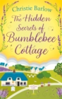 The Hidden Secrets of Bumblebee Cottage - Book