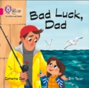 Bad Luck, Dad Big Book : Band 01b/Pink B - Book