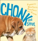 Chonk and Smol : Puppers, Woofers, Floofers and Frens - Book