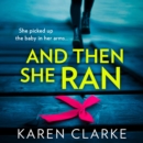 And Then She Ran - eAudiobook