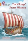 The Vikings' Secret Weapon : Band 12/Copper - Book