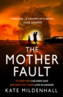 The Mother Fault - Book