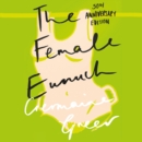 The Female Eunuch - eAudiobook