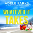 Whatever It Takes - eAudiobook