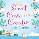 The Secret Cove in Croatia - eAudiobook