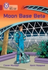Moon Base Beta : Band 14/Ruby - Book