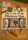 The Case of the Piltdown Man : Band 05/Green - Book