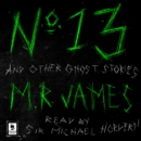 No. 13 and Other Ghost Stories - eAudiobook