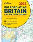 2022 Collins Big Road Atlas Britain : A3 Spiral - Book