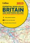 2023 Collins Essential Road Atlas Britain and Northern Ireland : A4 Spiral - Book