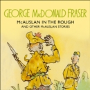 McAuslan in the Rough (The McAuslan Stories, Book 2) - eAudiobook