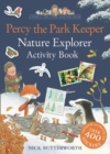 Percy the Park Keeper: Nature Explorer Activity Book - Book