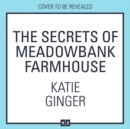 The Secrets of Meadow Farmhouse - eAudiobook