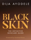 Black Skin : The Definitive Skincare Guide - Book