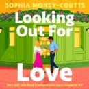 Looking Out For Love - eAudiobook