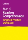 Year 4 Reading Comprehension Targeted Practice Workbook : Ideal for Use at Home - Book