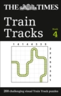 The Times Train Tracks Book 4 : 200 Challenging Visual Logic Puzzles - Book