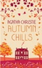 AUTUMN CHILLS: Tales of Intrigue from the Queen of Crime - Book
