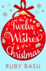 The Twelve Wishes of Christmas - eBook
