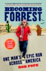 Becoming Forrest : One Man's Epic Run Across America - Book