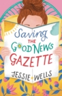 Saving the Good News Gazette - eBook
