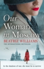 Our Woman in Moscow - Book