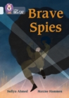 Brave Spies : Band 17/Diamond - Book