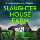Slaughterhouse Farm - eAudiobook
